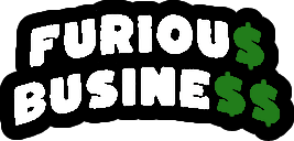 Furious Business